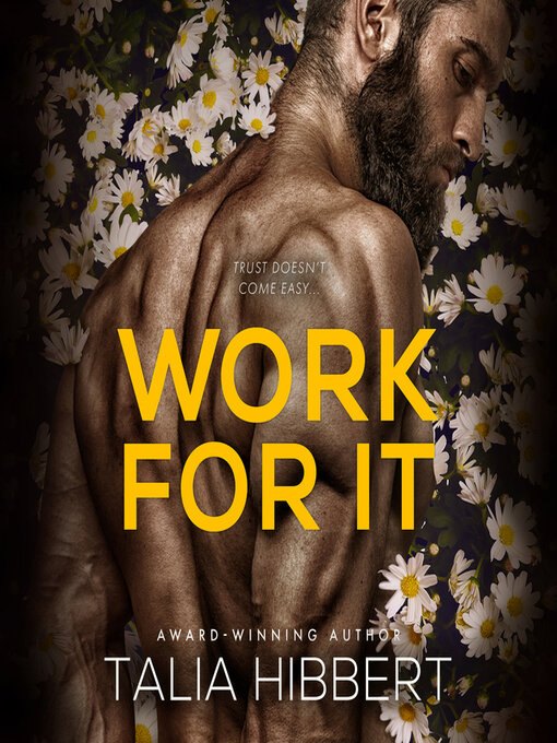 Title details for Work For It by Talia Hibbert - Wait list